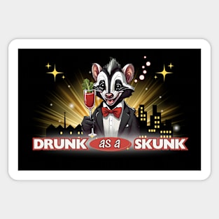 Drunk As A Skunk Sticker